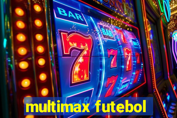 multimax futebol